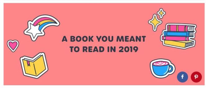 a book you meant to read in 2019
